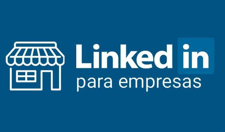 Crear perfil de linkedin para tu empresa